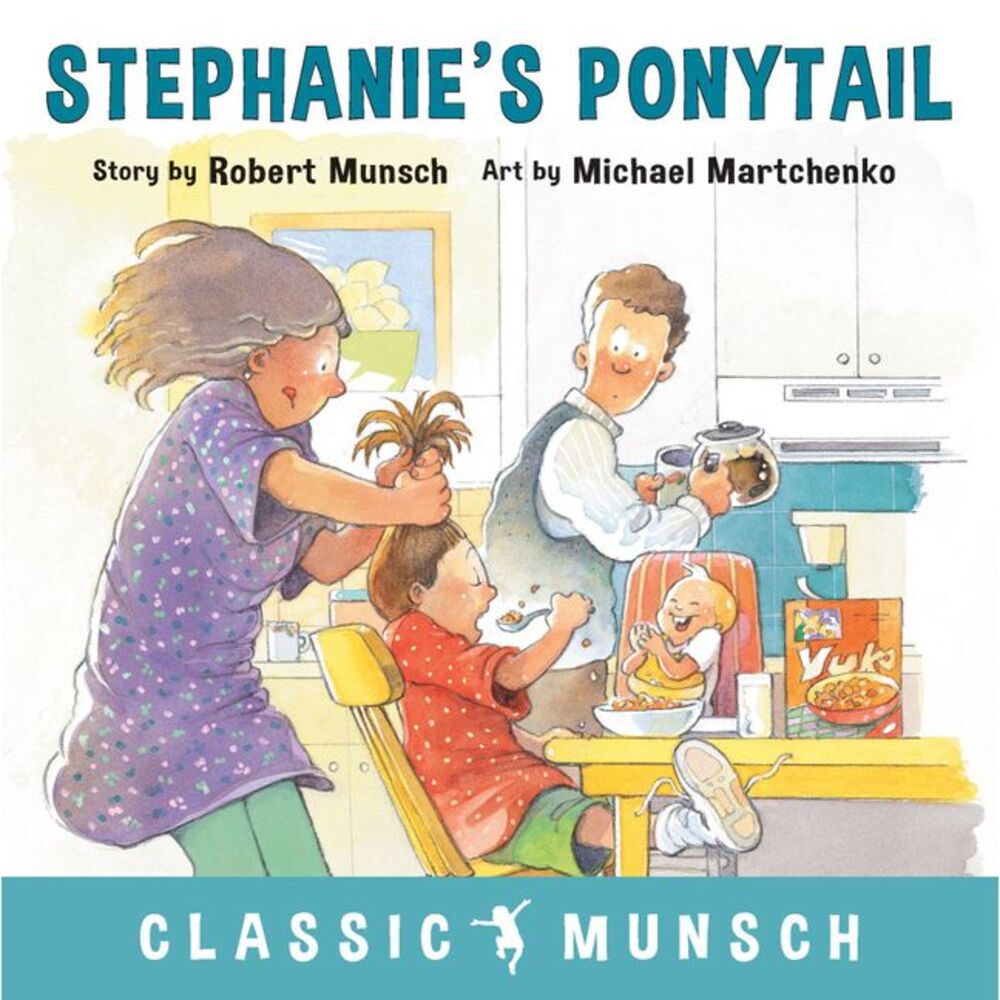 Stephanie's Ponytail -- Robert Munsch